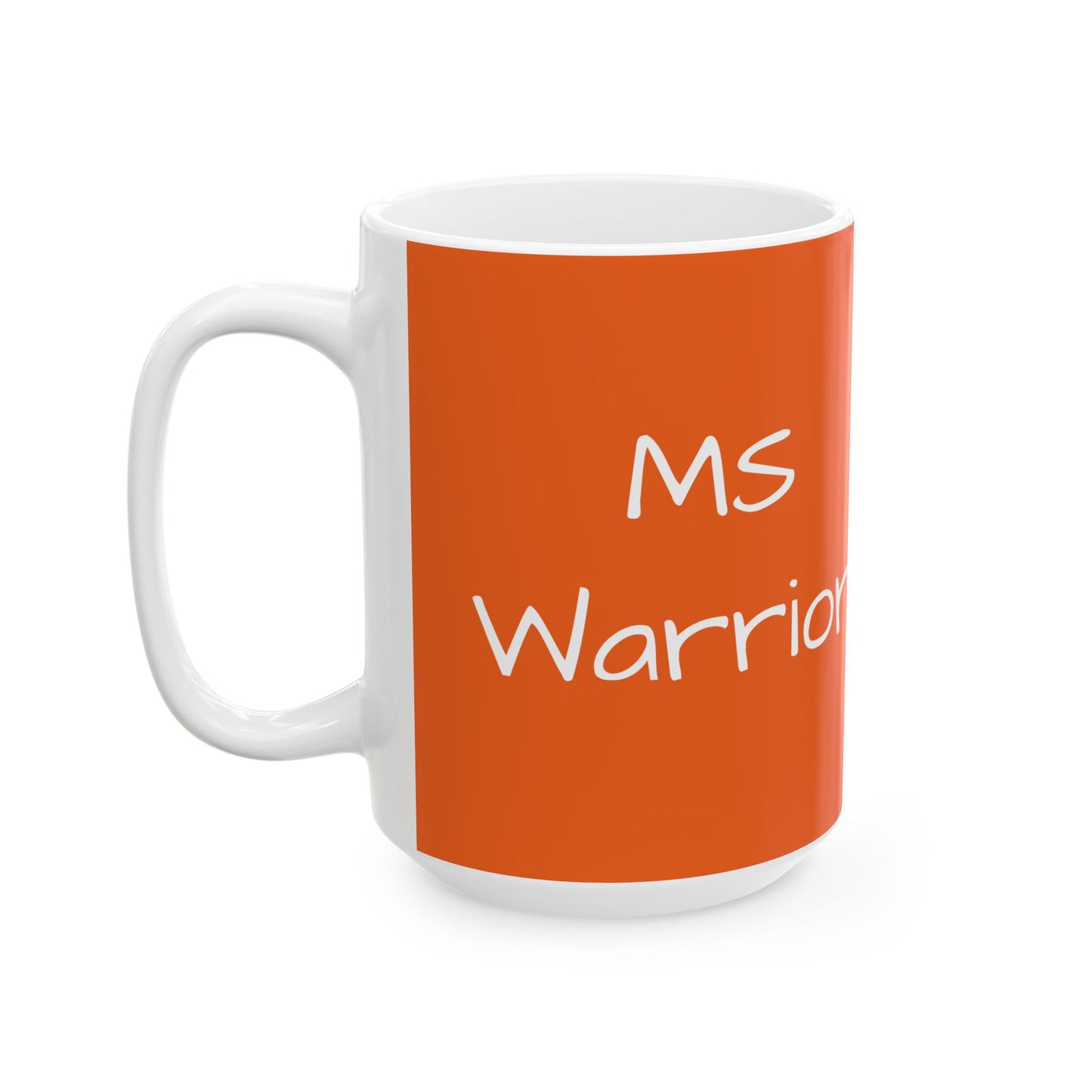 MS Warrior Ceramic Mug Multiple Sclerosis Awareness Coffee Mug, Fighter Gift, Walk Gift