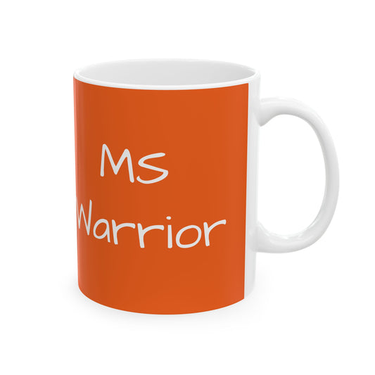 MS Warrior Ceramic Mug Multiple Sclerosis Awareness Coffee Mug, Fighter Gift, Walk Gift